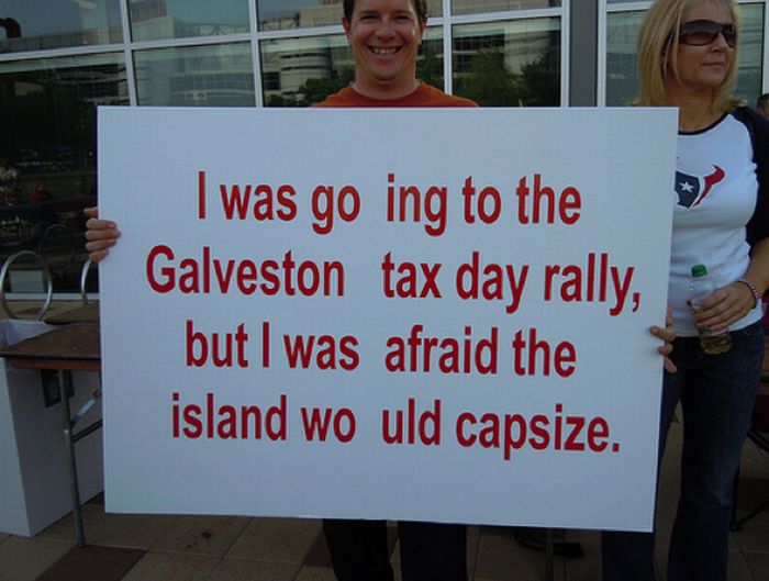 The Dumbest Tax Day Signs (38 pics)