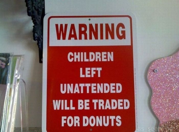 Unattended Kids Signs (26 pics)