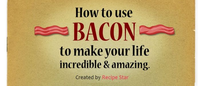 How to Use Bacon... (5 pics)