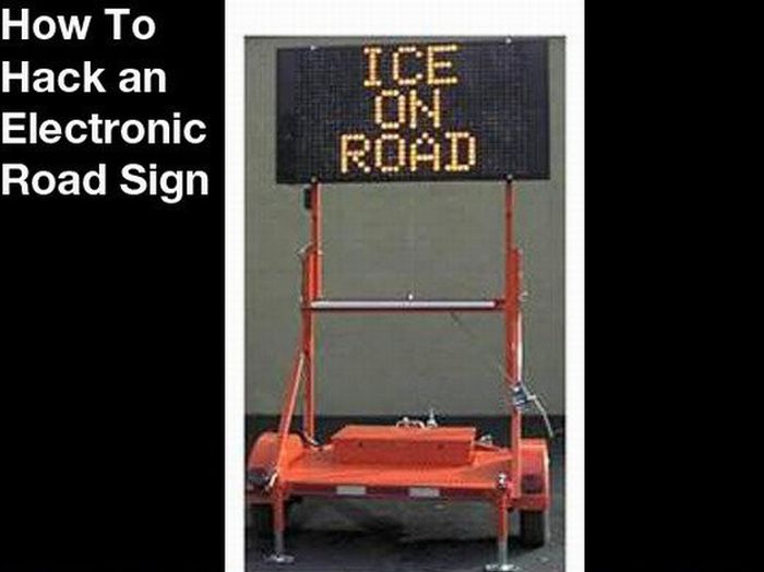 How to Hack Electronic Road Sign (3 pics)