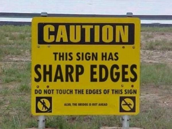 Signs Completely Devoid of Common Sense (23 pics)