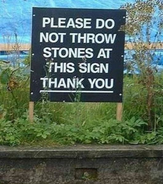 Signs Completely Devoid of Common Sense (23 pics)