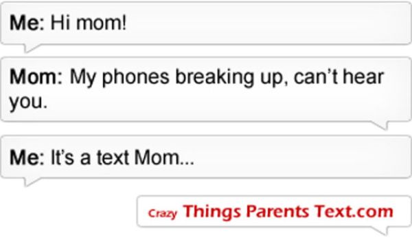 Things Parents Text (67 pics)