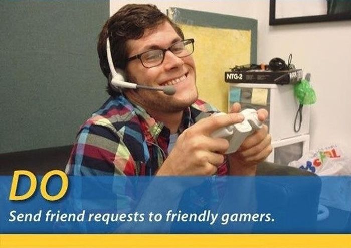 Dos and Don’ts of Polite Gaming Manners (10 pics)