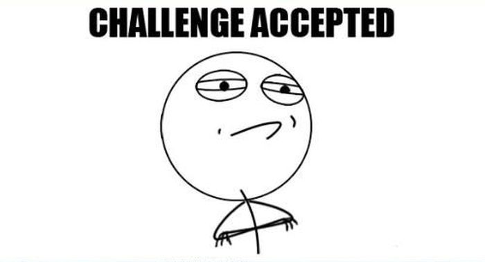 Challenge Accepted (7 pics)