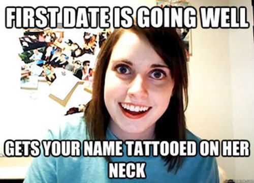 Overly Attached Girlfriend Meme (41 pics)