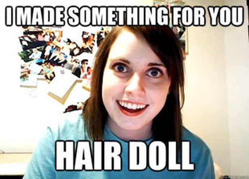Overly Attached Girlfriend Meme (41 pics)