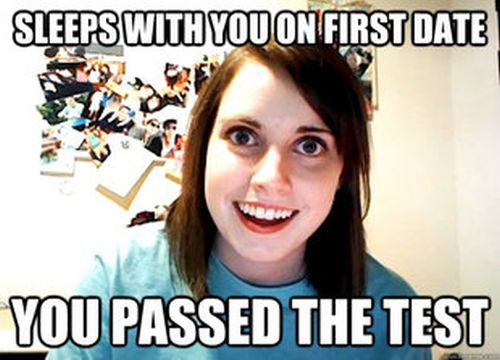Overly Attached Girlfriend Meme (41 pics)