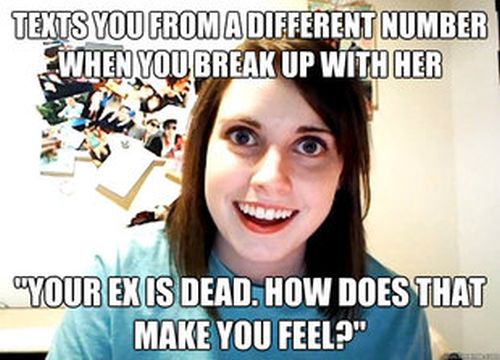 Overly Attached Girlfriend Meme (41 pics)