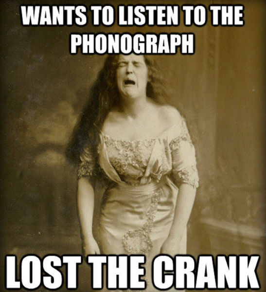 1890s Problems Meme (20 pics)