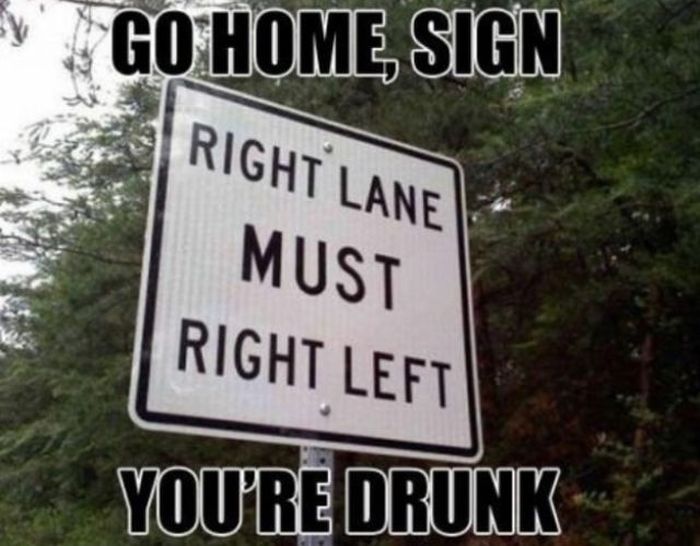 Go Home, You’re Drunk (23 pics)