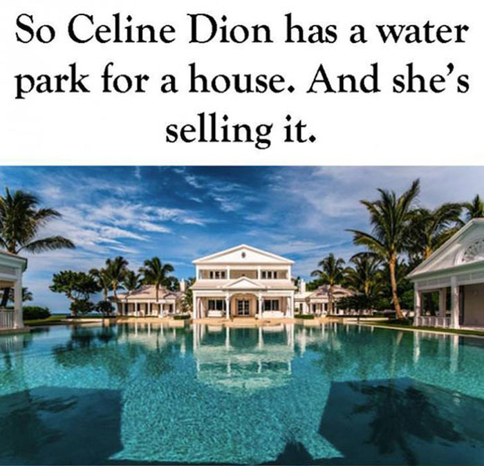 Celine Dion’s Water Park (10 pics)