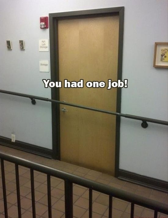 You Had One Job (55 pics)