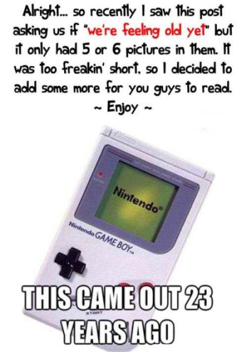 These Pictures Are Guaranteed To Make You Feel Old (17 pics)