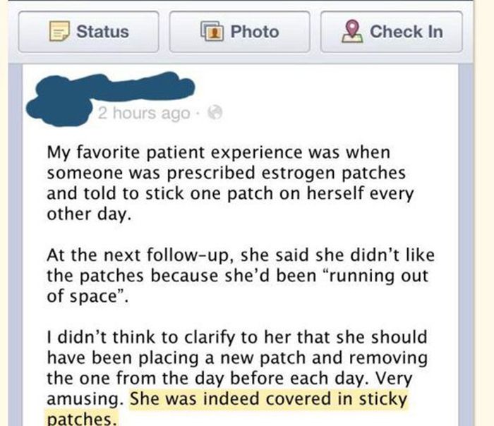 Doctors Deal With The Dumbest People Sometimes (15 pics)