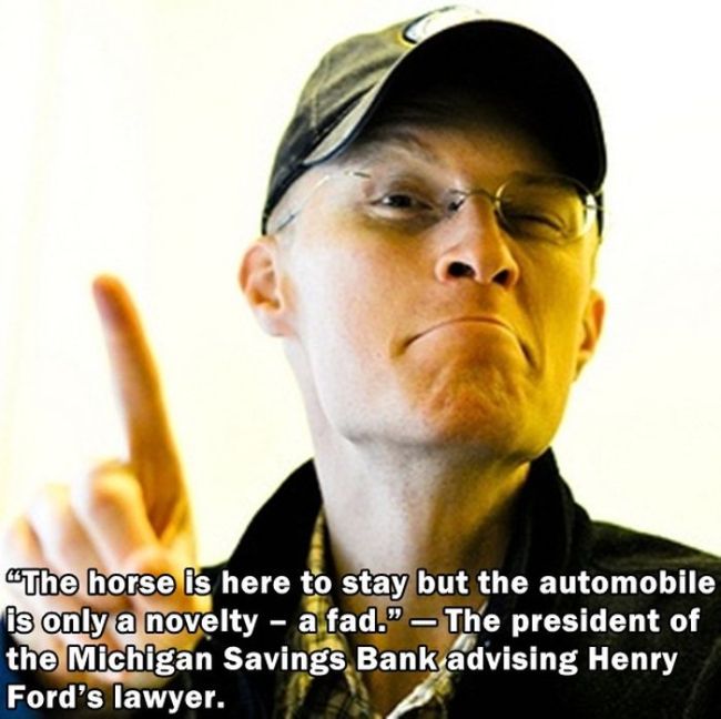 Famous People That Got The Future Wrong (25 pics)