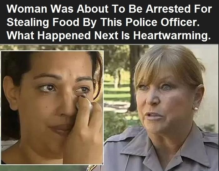 Heartwarming Story Of A Woman That Was About To Be Arrested (4 pics)