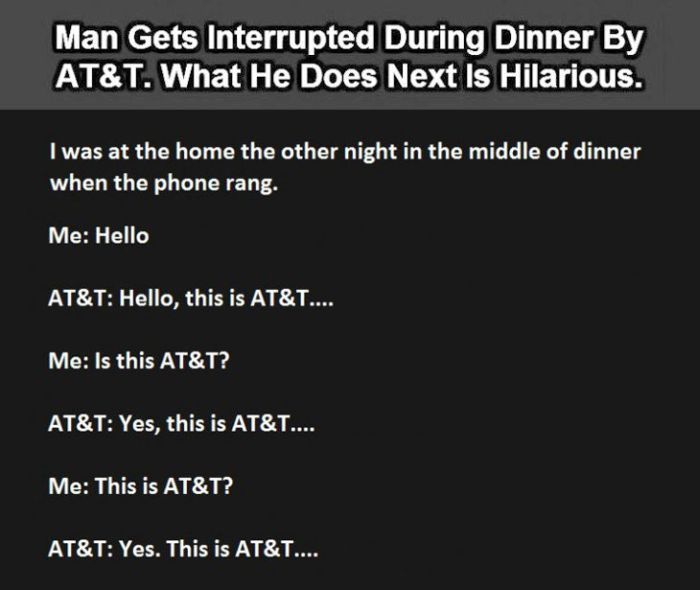 When AT&T Interrupts Your Dinner You Troll Them Hard (8 pics)