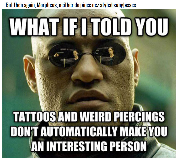 Funny Facts And Truths You Should Think About Before Getting A Tattoo (14 pics)