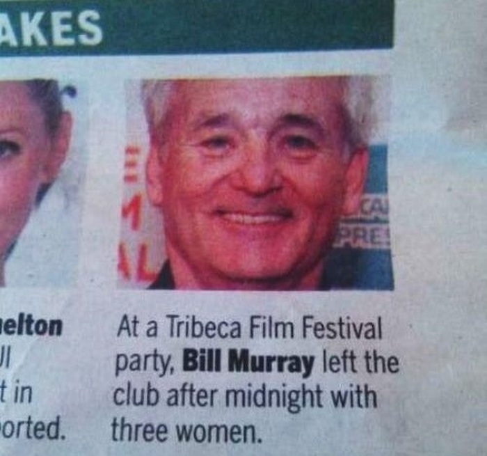 Proof That Bill Murray Is The Most Interesting Man In The World (31 pics)