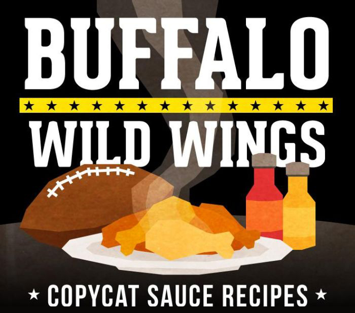 How To Make The Sauces From Buffalo Wild Wings At Home (infographic)