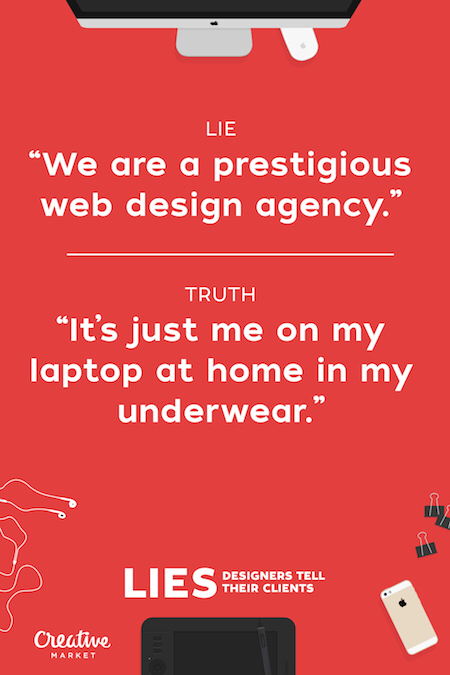 Lies All Web Designers Tell Their Clients (15 pics)