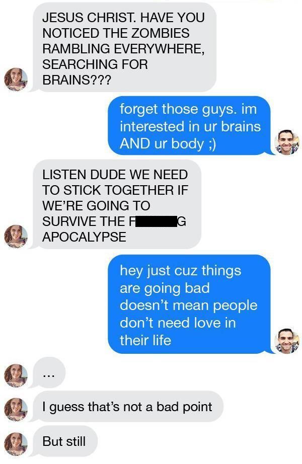 This Guy On Tinder Had No Idea He Was In The Middle Of A Zombie Apocalypse (8 pics)