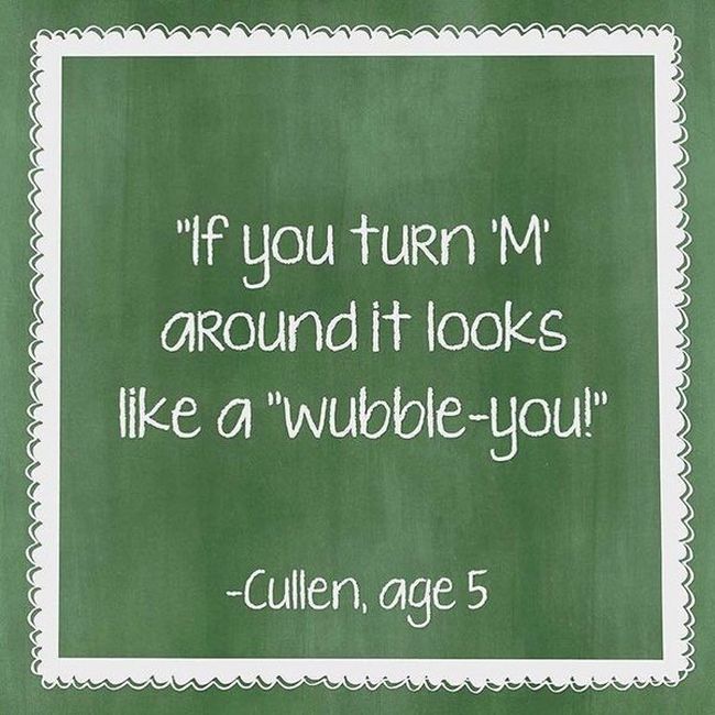 Ridiculously Hilarious Quotes That Could Only Come From Kids (21 pics)