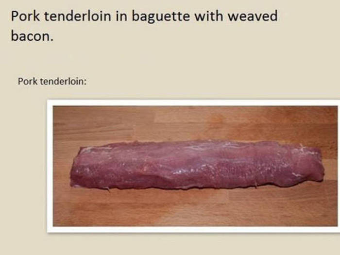How To Make A Homemade Pork Baguette Wrapped In Bacon (20 pics)