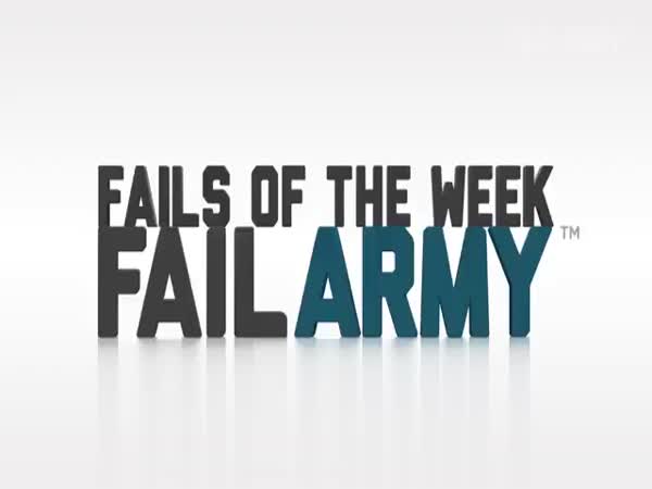 Best Fails Of The Week