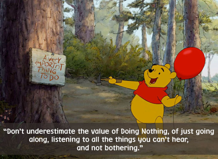22 Of Winnie The Pooh's Best Quotes In Honor Of His Special Day (22 pics)