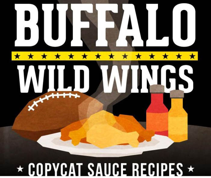 How To Make The Sauces From Buffalo Wild Wings In Your Very Own Home (11 pics)