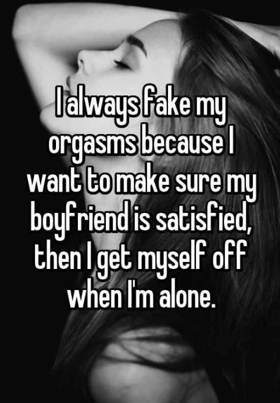 Women Admit The Reasons Why They Fake Orgasms (15 pics)