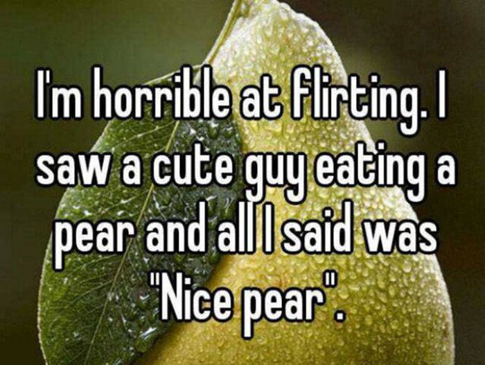 Embarrassing Flirting Fails That Will Go Down In History (23 pics)