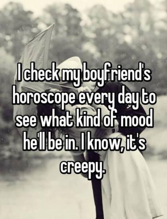 Women Reveal The Crazy Things That They've Done Behind Their Boyfriend's Back (15 pics)