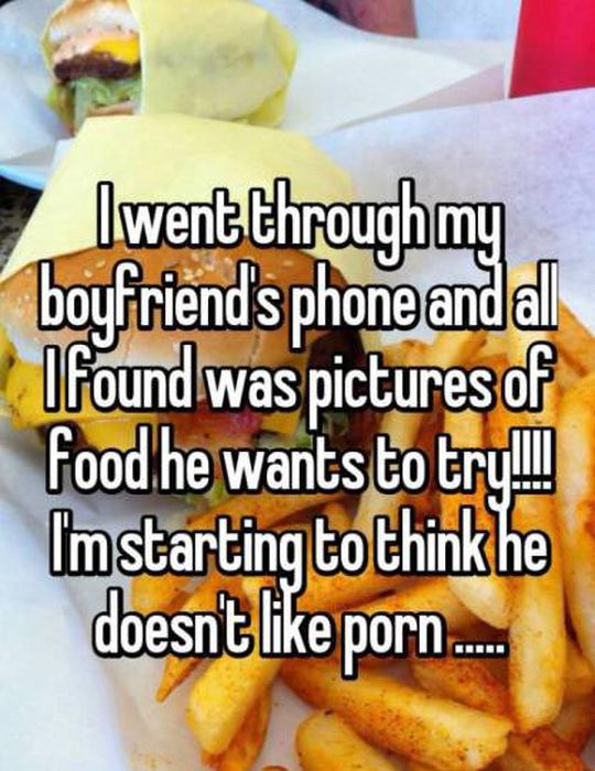 Women Reveal The Crazy Things That They've Done Behind Their Boyfriend's Back (15 pics)