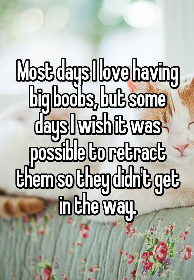 Girls Reveal The Worst Problems That Come With Having A Big Chest (19 pics)
