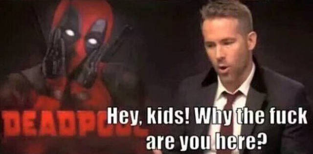 Ryan Reynolds Sends A Message To Kids Who Want To Watch Deadpool (11 pics)