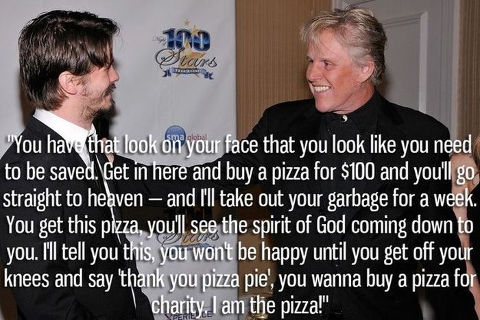 A Collection Of Crazy Quotes Courtesy Of Gary Busey (15 pics)