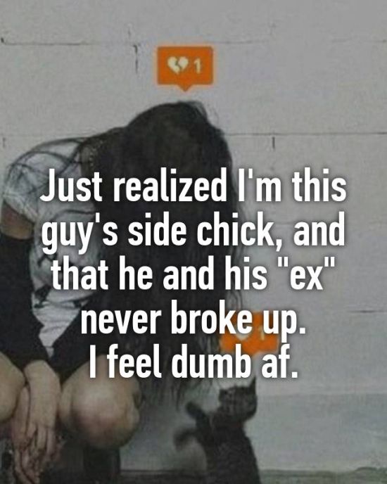 Side Chicks Reveal What It's Like To Be The Side Chick (21 pics)