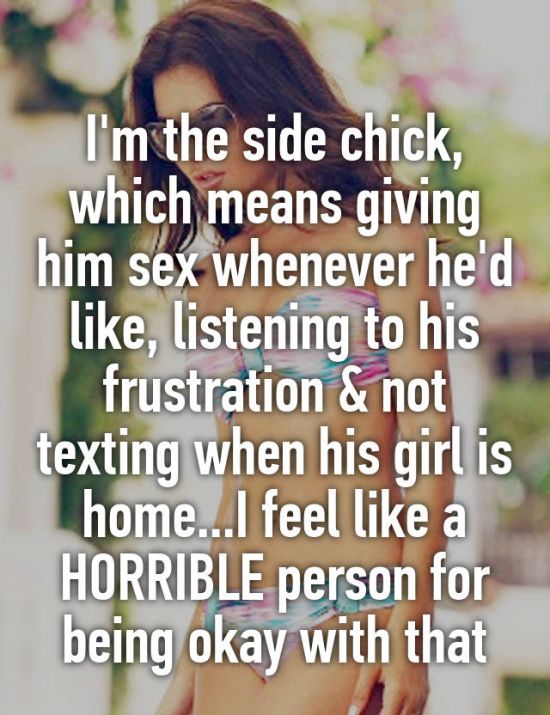 Side Chicks Reveal What Its Like To Be The Side Chick 21 Pics