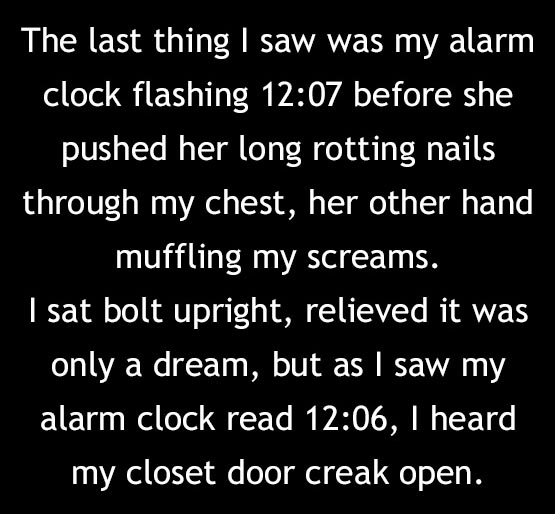 Two Sentence Horror Stories That Will Haunt You For Days (10 pics)