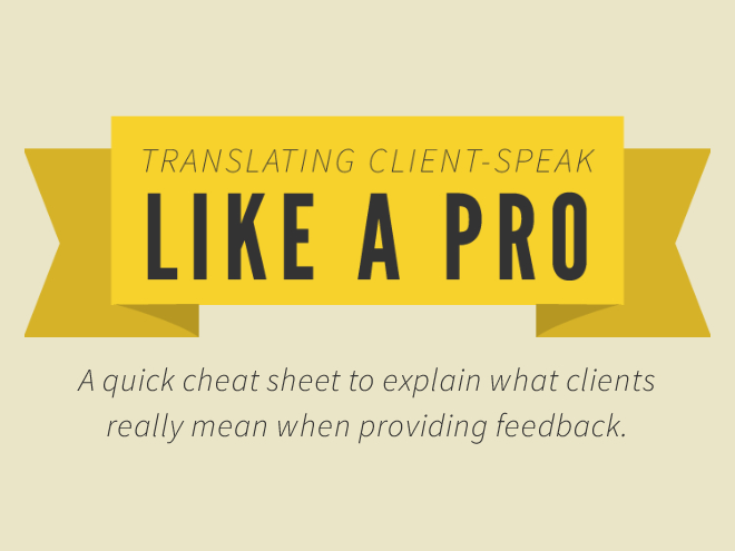 Tips That Will Help Designers Translate Client-Speak Like A Pro (12 pics)