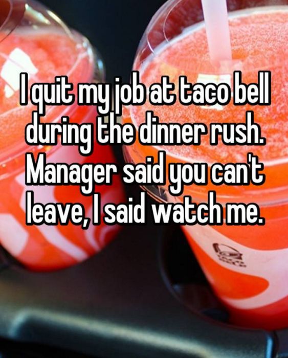 Employee Confessions That Will Ruin Taco Bell For Everyone (16 pics)
