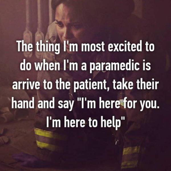 Firefighters And EMTs Confess Things They Normally Keep To Themselves (27 pics)