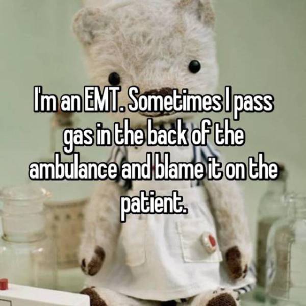 Firefighters And EMTs Confess Things They Normally Keep To Themselves (27 pics)
