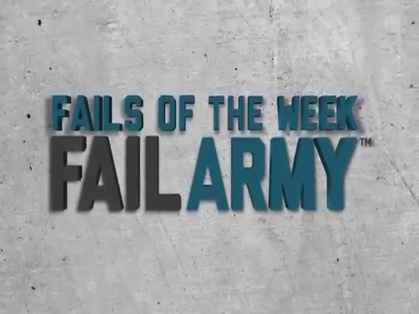 Fails Of The Week