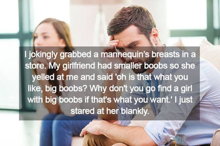 Men Reveal Stupid Reasons Why Their Girlfriends Got Mad (26 pics)