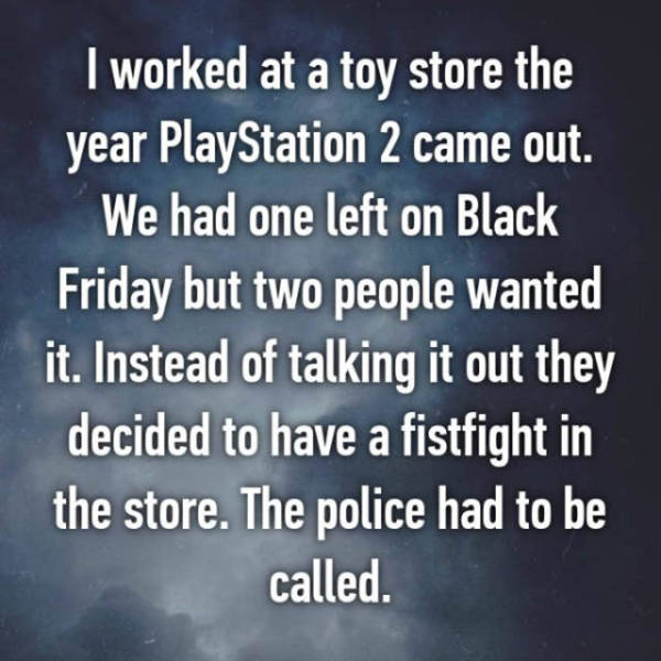 Horrifying Stories From People Who Have Survived Black Friday (17 pics)