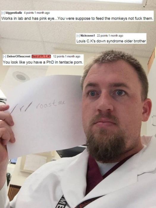 People Who Asked To Be Roasted But Got Incinerated Instead (25 pics)